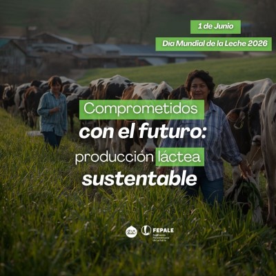 Comprometidos con el futuro: producción láctea sustentable
