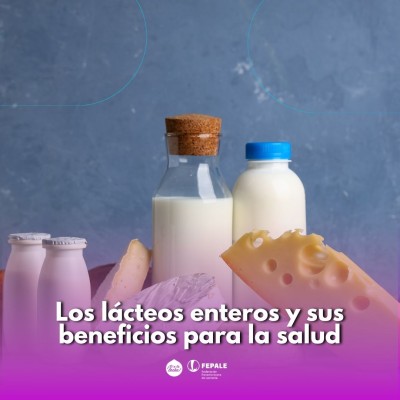 Los lácteos enteros y sus beneficios para la salud